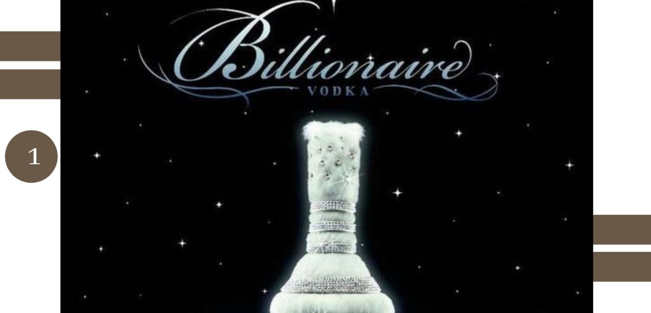 Billionaire Vodka - $3.7 Million